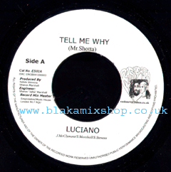 7" Tell Me Why/All Nations Love LUCIANO/SUBAJAH